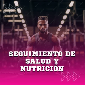 Seguimiento de Salud y Nutrición