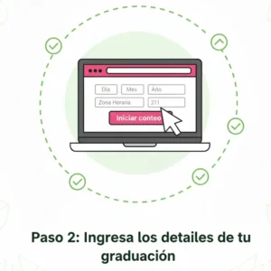 Paso 2: Ingresa los detalles de tu graduación