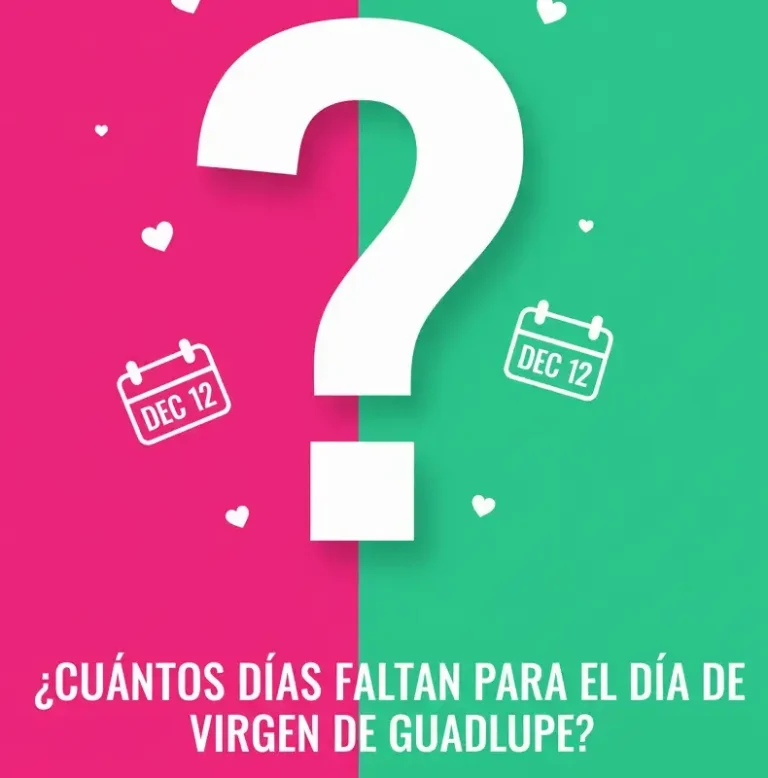 ¿Cuántos Días Faltan Para el Día de la Virgen de Guadalupe